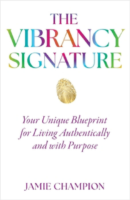 The Vibrancy Signature by Jamie Champion