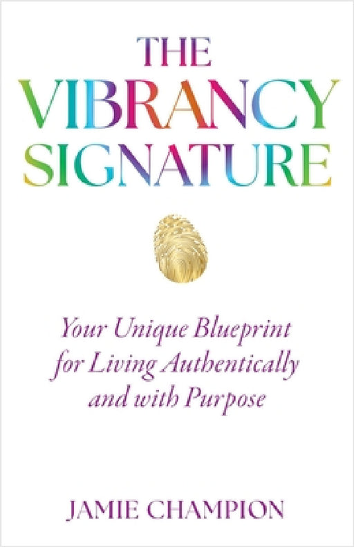The Vibrancy Signature by Jamie Champion