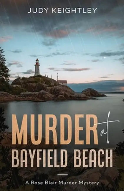 Murder at Bayfield Beach by Judy Keightley