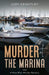 Murder at the Marina by Judy Keightley