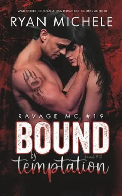 Bound by Temptation (Ravage MC #19): A Motorcycle Club Romance (Bound #10) by Ryan Michele