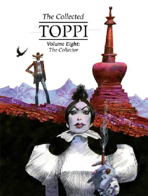 The Collected Toppi Vol.8: The Collector by Sergio Toppi