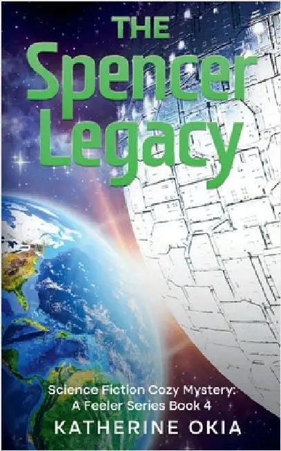 The Spencer Legacy by Okia, Katherine