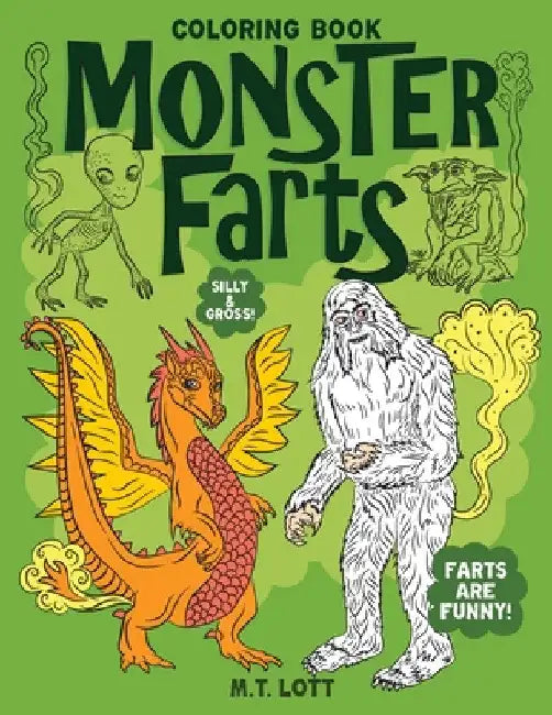 Monster Farts Coloring Book by M. T. Lott