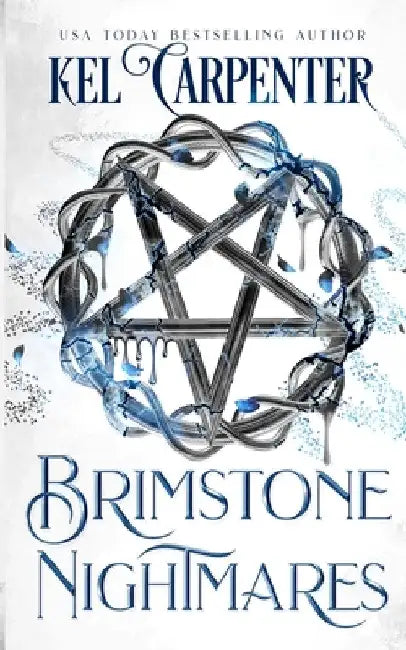 Brimstone Nightmares: Portal Fantasy Romance by Kel Carpenter