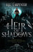 Heir of Shadows: A YA+ Academy Fantasy by Kel Carpenter
