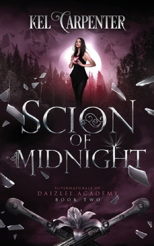 Scion of Midnight: A Teen Urban Fantasy by Kel Carpenter