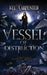 Vessel of Destruction: A Complete Teen Paranormal Romance by Kel Carpenter