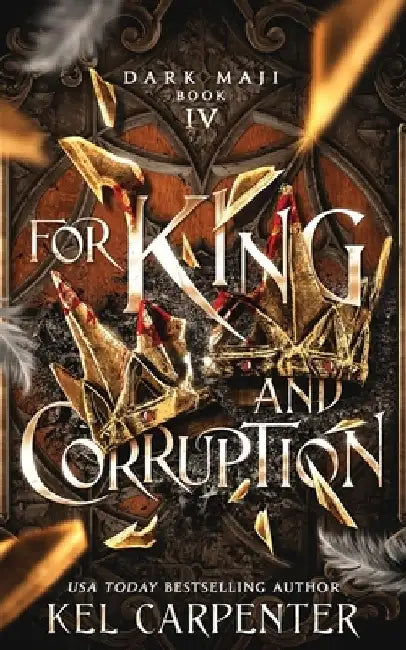 For King and Corruption by Kel Carpenter