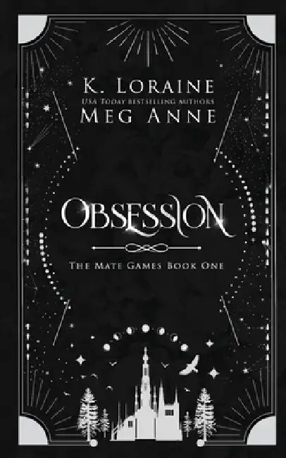 Obsession: Alternate Cover Edition by Meg Anne, K. Loraine