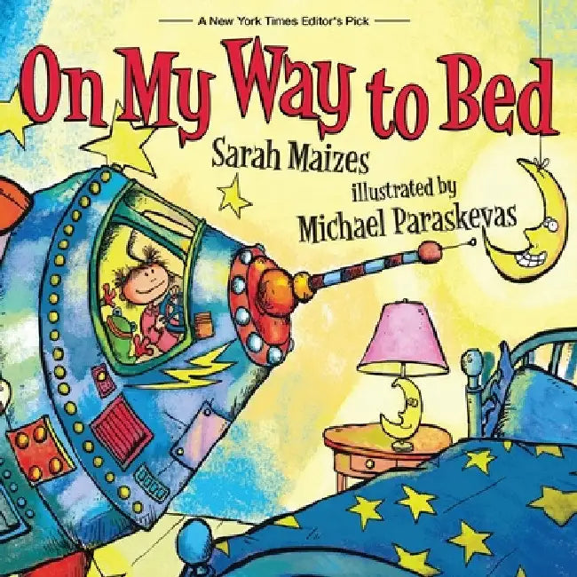 On My Way To Bed by Sarah Maizes