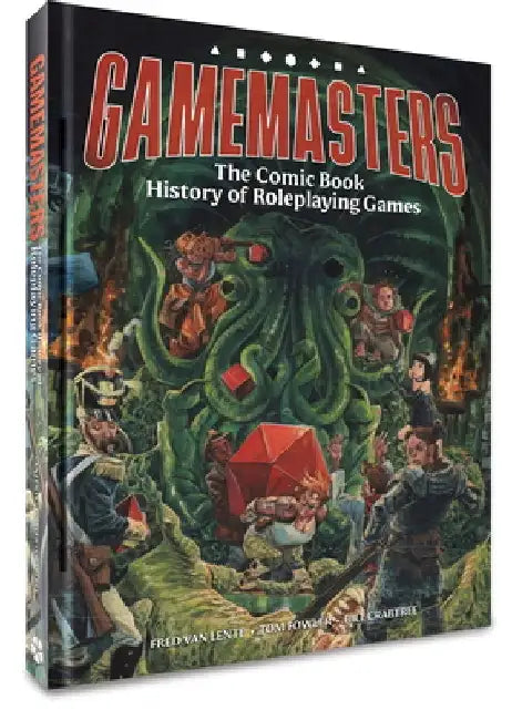 Gamemasters: The Comic Book History of Roleplaying Games by Fred Van Lente