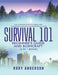 Survival 101 Beginner's Guide 2020 AND Bushcraft: The Complete Guide To Urban And Wilderness Survival For Beginners in 2020 by Rory Anderson
