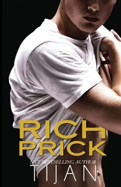 Rich Prick by Tijan