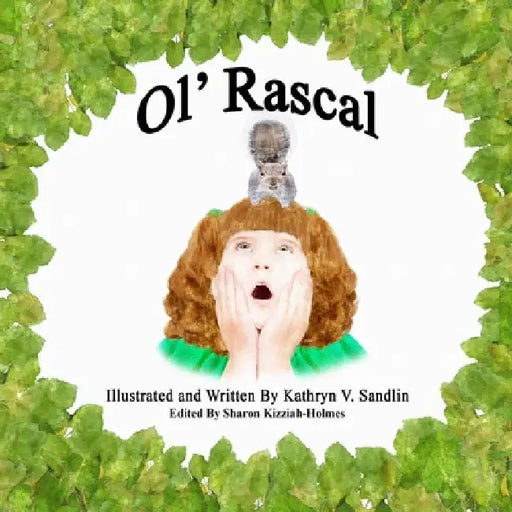 Ol' Rascal by Kathryn V. Sandlin