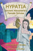 Hypatia - Ancient Alexandria's Female Scholar by Billie Holladay Skelley