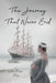 The Journey That Never End by Luther Fraser