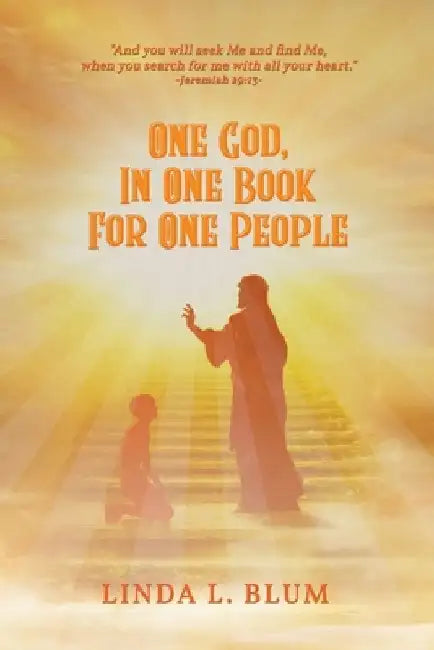 One God, In One Book For One People by Linda Blum