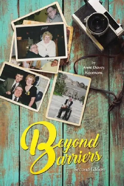 Beyond Barriers by Anne Davey Koomans