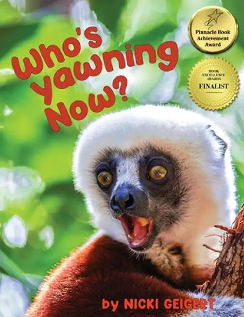 Who's Yawning Now? by Nicki Geigert