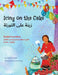 Icing on the Cake - English Food Idioms (Arabic-English) by Troon Harrison