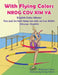 With Flying Colors - English Color Idioms (Hmong-English): Nrog Cov XIM YA by Anneke Forzani