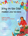 Icing on the Cake - English Food Idioms (Swahili-English): Pambo Juu YA Keki by Harrison, Troon