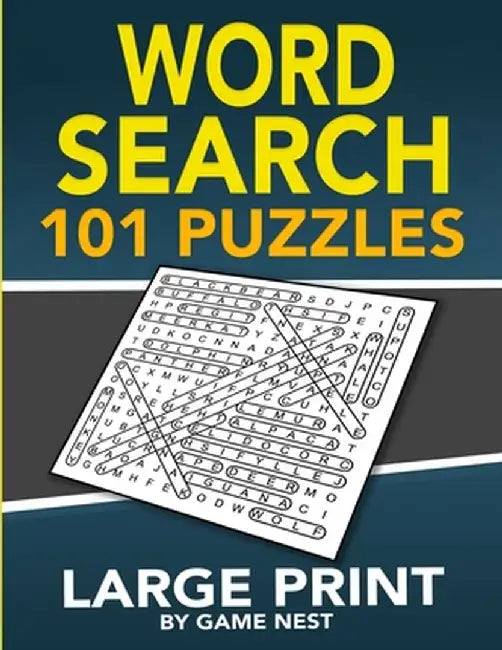 Word Search 101 Puzzles Large Print: Fun & Challenging Puzzle Games for Adults and Kids by Game Nest