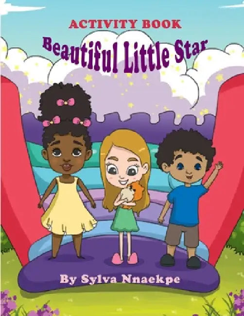 Beautiful Little Star Activity Book by Sylva Nnaekpe
