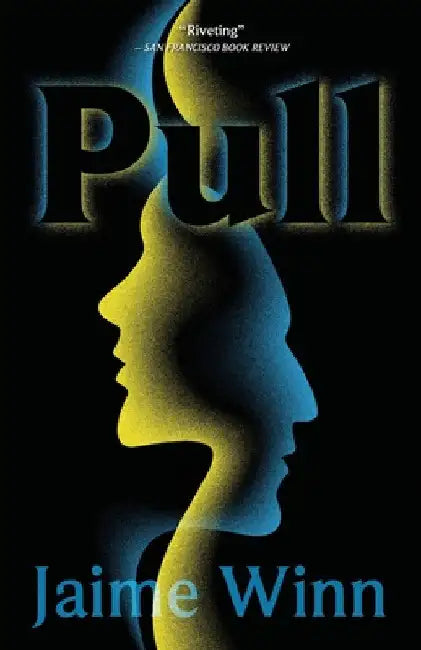 Pull by Jaime Winn