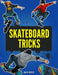 Skateboard Tricks by Jack Boyd