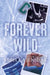 Forever Wild by Rebecca Jenshak