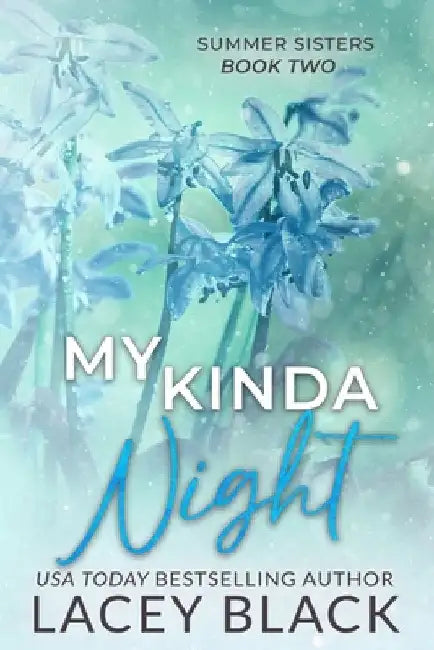 My Kinda Night - Special Edition by Black, Lacey