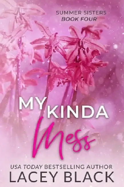 My Kinda Mess - Special Edition by Black, Lacey