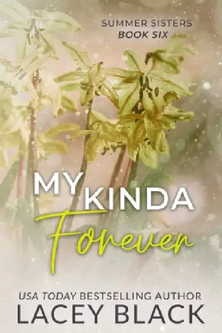 My Kinda Forever - Special Edition by Black, Lacey