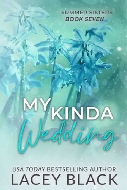 My Kinda Wedding - Special Edition by Black, Lacey
