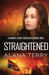 Straightened by Alana Terry