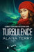 Turbulence by Alana Terry