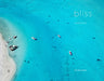 Bliss: Beaches by Randall Kaplan