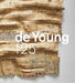 de Young 125 by Ann Heath Karlstrom
