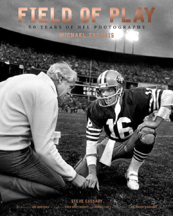 Field of Play: 60 Years of NFL Photography by Michael Zagaris, Steve Cassady, Ronnie Lott