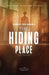 The Hiding Place by A. S. Peterson