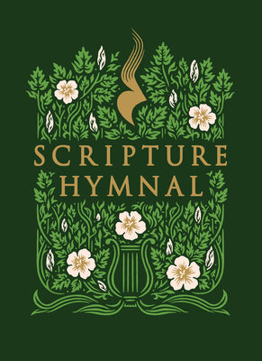 The Scripture Hymnal by Randall Goodgame