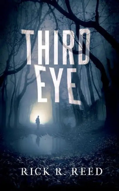 Third Eye by Rick R. Reed