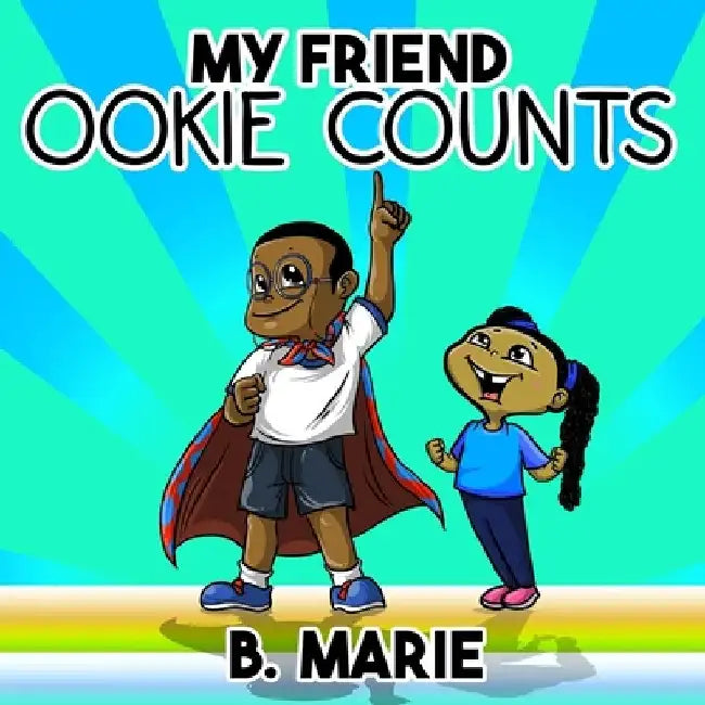 My Friend Ookie Counts by Madison Lawson