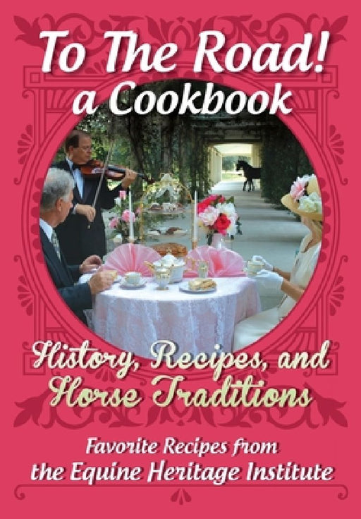 To The Road! A Cookbook by Gloria Austin