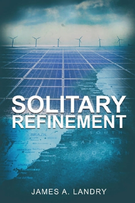 Solitary Refinement by James A. Landry