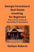 Foreclosure Investing in Georgia Real Estate for Beginners: How to Find & Finance Foreclosed Properties by Neilson Roberts