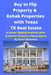 Buy to Flip Property & Rehab Properties with Texas TX Real Estate: A house flipping business plan & How to Finance a flip property by Brian Mahoney
