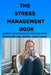 The Stress Management Book by Brian Shawn